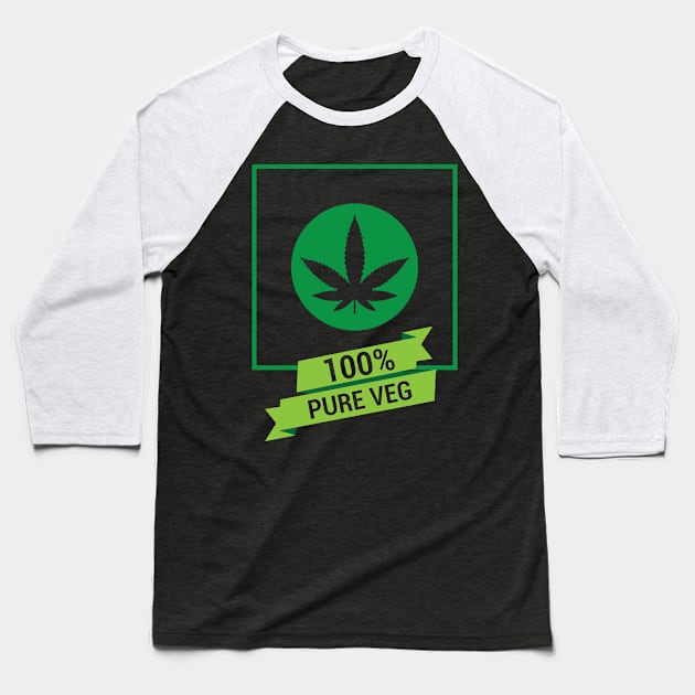 100 percent pure veg weed stoner Baseball T-Shirt by alltheprints